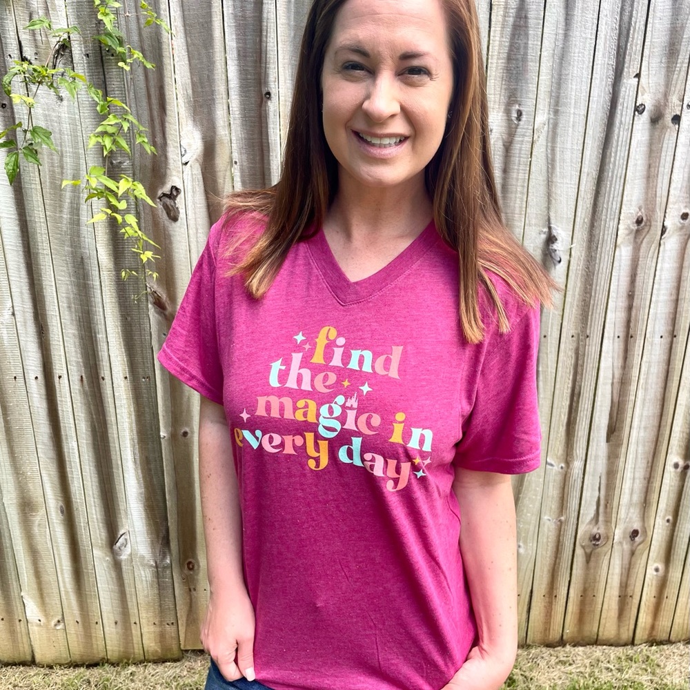 Find the Magic in Every Day Tee